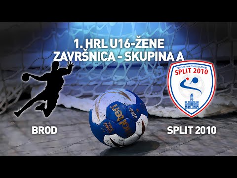 ŽRK Brod vs ŽRK Split 2010 | 1. HRL U-16 Žene