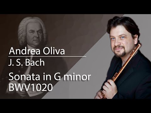 Andrea Oliva plays Sonata in G minor BWV 1020 by J. S. Bach