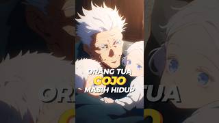 ORANG TUA GOJO TERNYATA MASIH HIDUP DI JUJUTSU KAISEN #animeindonesia #jujutsukaisen