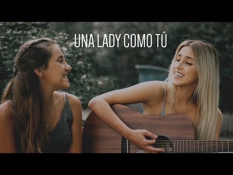 Una lady como tú - Manuel Turizo - Cover by Xandra Garsem & Raquel Fourmy