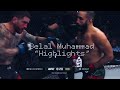 Belal Muhammad Highlights