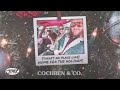 Cochren & Co. - (There's No Place Like) Home For The Holidays [Lyric Video]