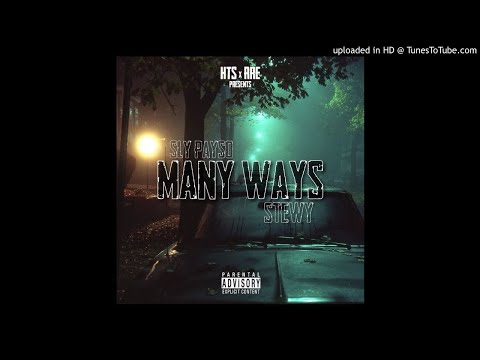 Sly Payso x Stewy - Many Ways