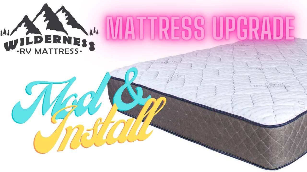 Luxury RV Mattress Modification & Review