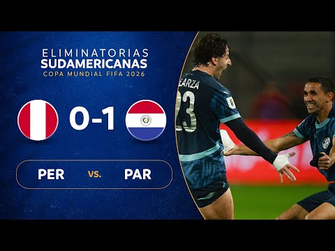 PERÚ vs. PARAGUAY [0-1] | RESUMEN | ELIMINATORIAS SUDAMERICANAS | FECHA 18
