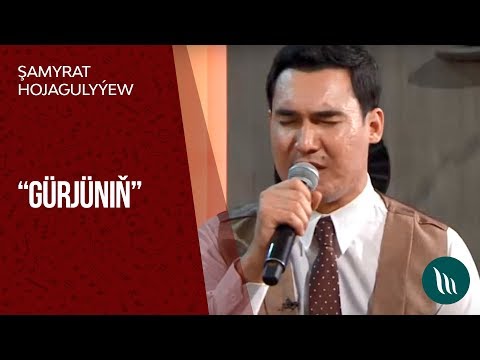 Shamyrat Hojagulyyev - Gurjunin | 2019