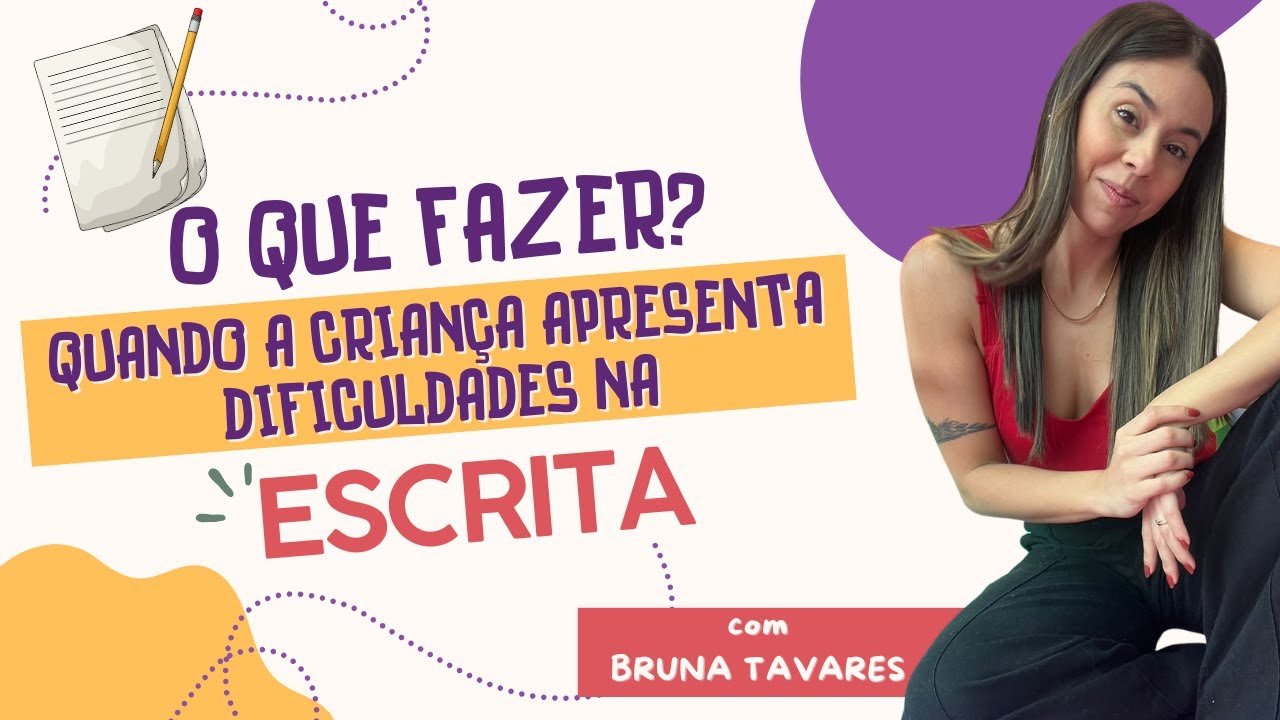 Meu filho tem dificuldade para escrever: O QUE EU FAÇO?
