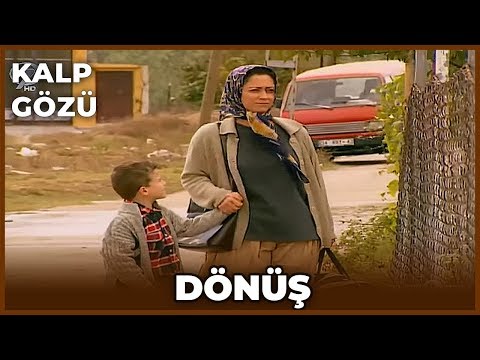 Kalp Gözü - Dönüş