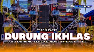 Download lagu DJ TRAP X PARTY DURUNG IKHLAS‼️X-BOLL PROJECT mp3 Download lagu DJ TRAP X PARTY DURUNG IKHLAS‼️X-BOLL PROJECT mp3