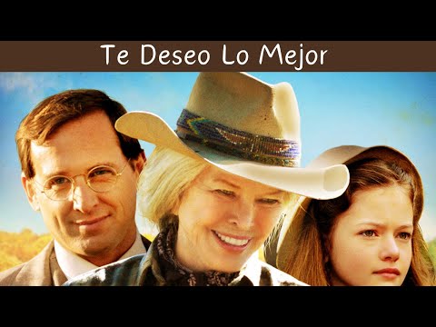 Te Deseo Lo Mejor (2013) | Película Completa - Ellen Burstyn, Mackenzie Foy, Josh Lucas