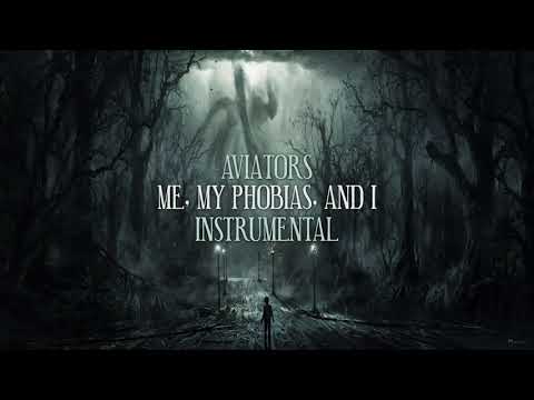 Video thumbnail for Me, My Phobias, and I (Instrumental)