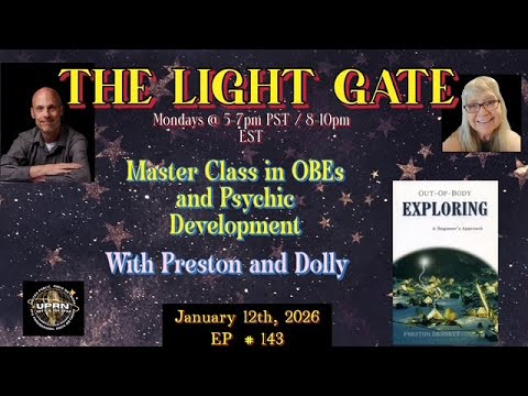 THE LIGHT GATE – Master Class in OBEs and Psychic Development