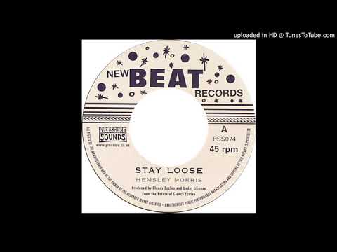 Hemsley Morris - Stay Loose (New Beat Recors 1967)