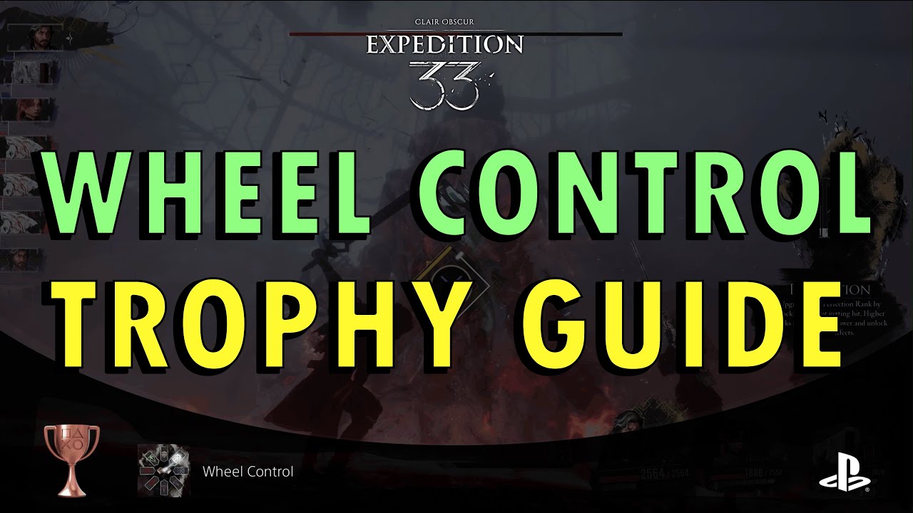Clair Obscur: Expedition 33 – Wheel Control Trophy Guide (+ Commentary) | Monoco Achievement