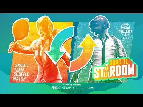PMSC 2019 Episode 3 | Road to Stardom | PUBG MOBILE Star Challenge 2019