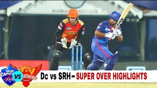 DC vs SRH Super Over Match Highlights | Delhi vs Hyderabad Match Highlights 2021