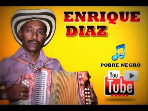 Pobre Negro - Enrique Diaz