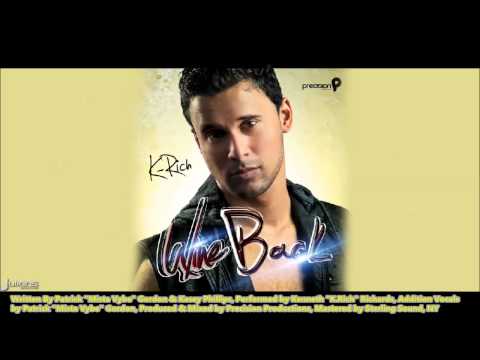 K. Rich - Wine Back "2013 Trinidad Soca" (Precision Productions)