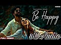 Be happy song in 8d || chandra brar || Be Happy punjabi mp3 song ||