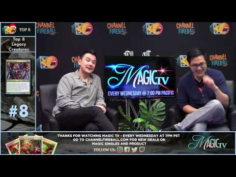 Magic TV - Top 8 Creatures in Legacy
