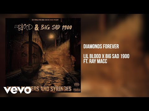 Lil Blood, Big Sad 1900 - Diamonds Forever (Official Audio) ft. Ray Macc
