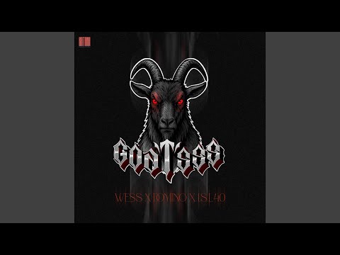 GOATSSS (feat. DOMINO & I.S .L40)