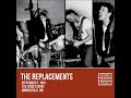 The Replacements - Stuck In the Middle (Live)