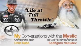 My conversations with the Mystic: Chris rado and Sadhguru - Part 1