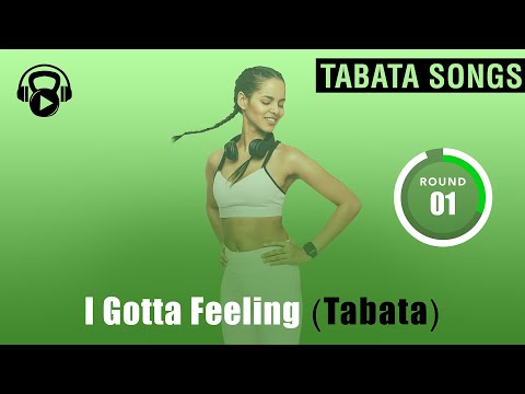 Tabata Songs - "I Gotta Feeling (Tabata)" w/ Tabata Timer