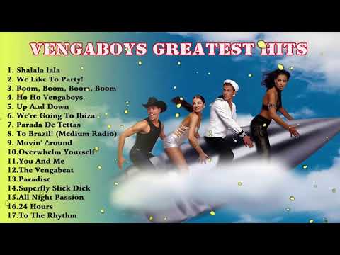 Best Songs Of Vengaboys Full Album - Vengaboys Greatest Hits Full Ablum - Best Songs Of  Vengaboys