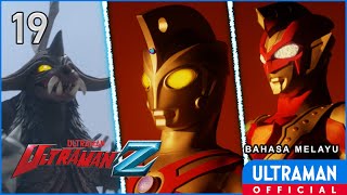 Download lagu ULTRAMAN Z Episode 19  'The Last Hero' | Bahasa Melayu mp3
