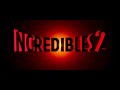 THE INCREDIBLES 2 Title Card