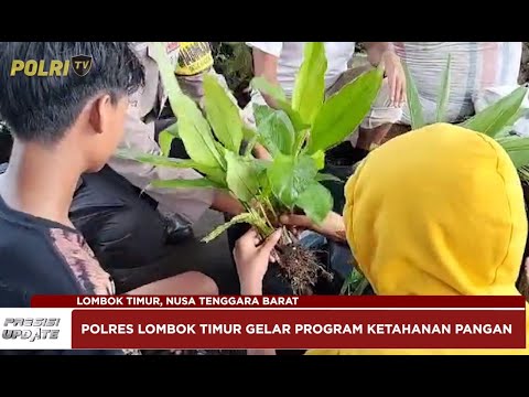 PRESISI UPDATE : POLRES LOMBOK TIMUR  GELAR PROGRAM KETAHANAN PANGAN 13/01/25 (15.00)