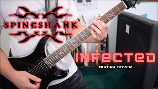 Spineshank - Infected (Guitar Cover)