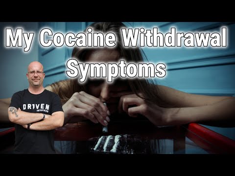 My Cocaine Withdrawal Symptoms
