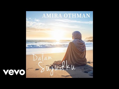 Amira Othman - Dalam Sujudku (OST "Dia Bukan Syurga") | Audio