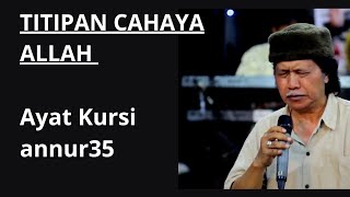 Download lagu CAK NUN || TITIPAN CAHAYA ALLAH || AYAT KURSI ANNUR 35 mp3