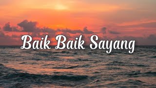 Chord Kunci Gitar dan Lirik Lagu Baik-baik Sayang Wali Band