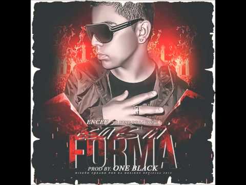 Encee - Esta es mi forma (Prod. By OneBlack) 2015
