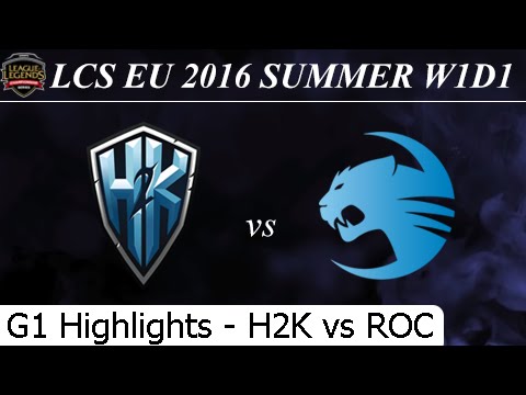 H2K vs ROC Game 1 Highlights - LCS EU Summer 2016 W1D1M2 H2K Gaming vs Roccat
