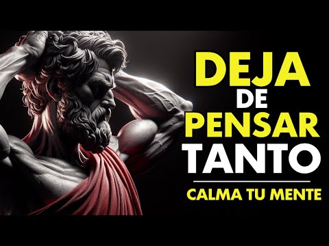 10 Simple Strategies to Detoxify Your Mind and Stop Overthinking | Stoicism