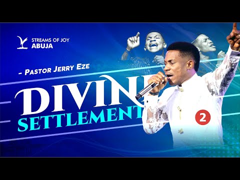 DIVINE SETTLEMENT || SECOND SERVICE || 30TH MARCH 2025