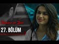 Təhminə Və Zaur 27 Ci Bölüm