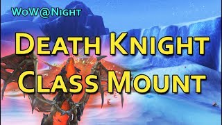 Legion Class Mount Quest - Death Knight