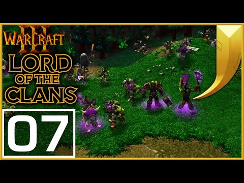 Warcraft 3: Lord of the Clans (Updated) 07 - The Horde Awakens