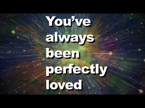 PERFECTLY LOVED (Rachael Lampa & Toby Mac) PRAISE VIDEO