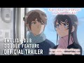 Rascal Does Not Dream Double Feature Official Trailer (English Dub)