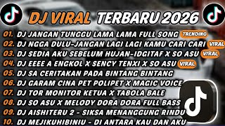 Download lagu DJ TIKTOK TERBARU 2026 - DJ JANGAN TUNGGU LAMA LAMA🎵DJ SEDIA AKU SEBELUM HUJAN-IDGITAF X SO ASU🎵 mp3