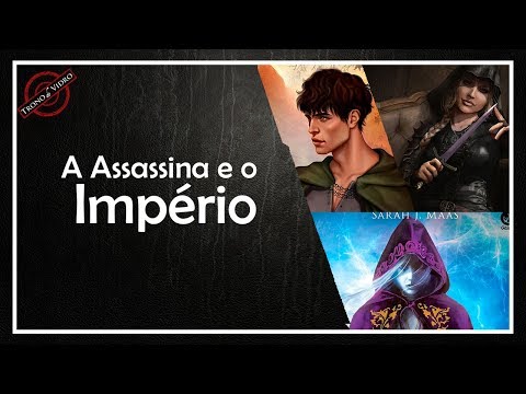 A Assassina e o Imprio - Sarah J. Maas (A Lmina da Assassina #05) | Patrick Rocha (4x57)