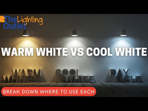 Warm White vs Cool White Lighting - Where to use and not to use